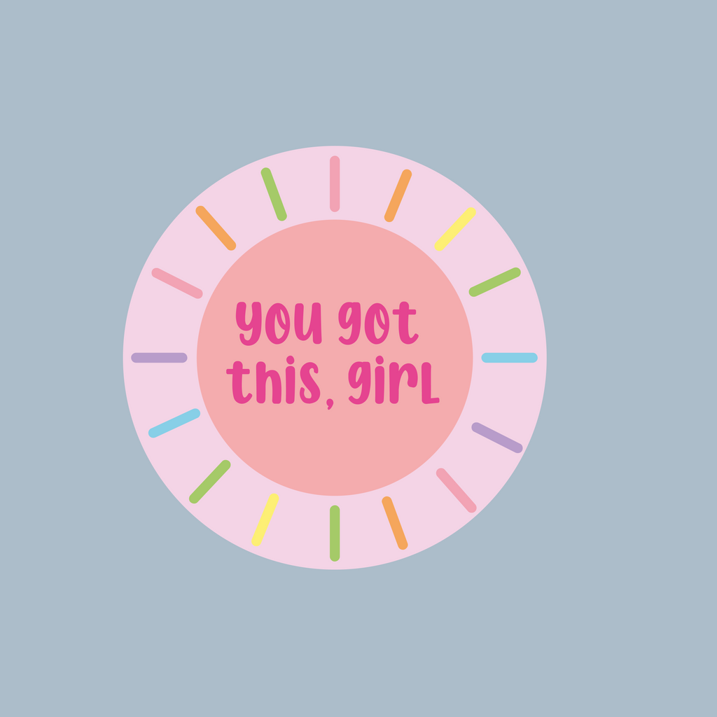 Sticker "You got this, girl"