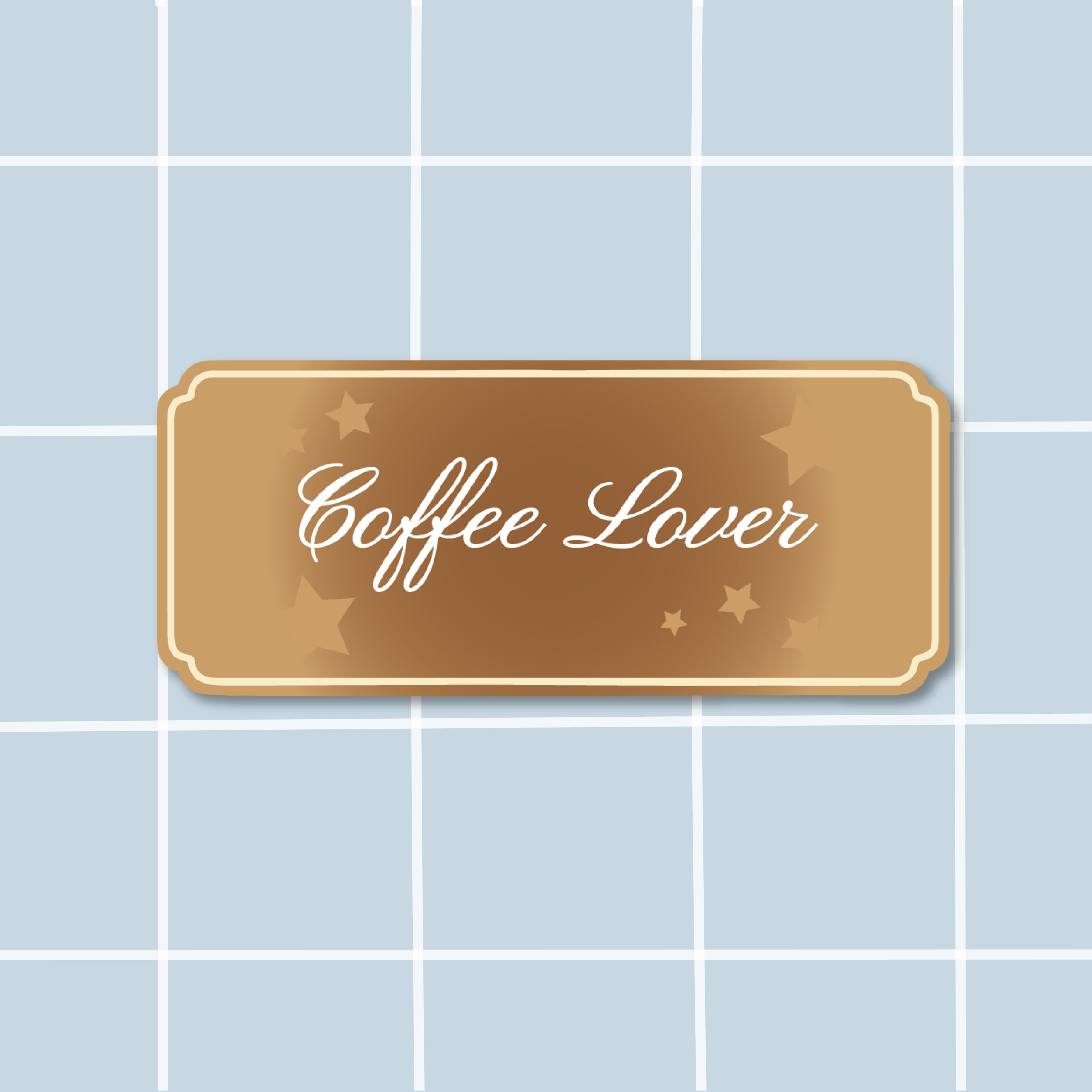 Sticker Coffee Lover