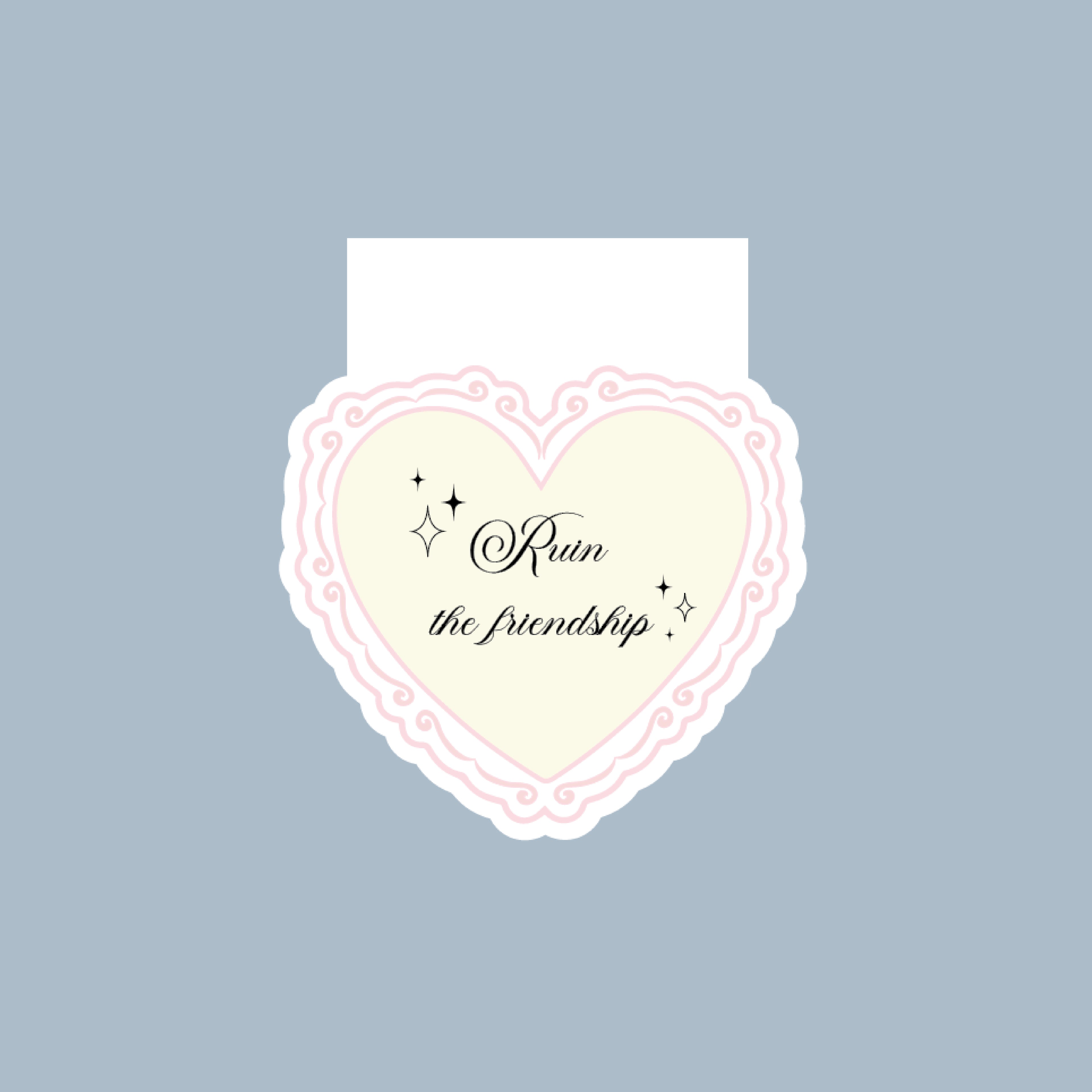 Marque-pages magnétique - Ruin the friendship